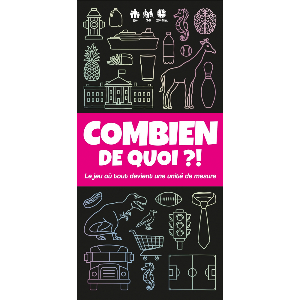 Combien de Quoi ?!