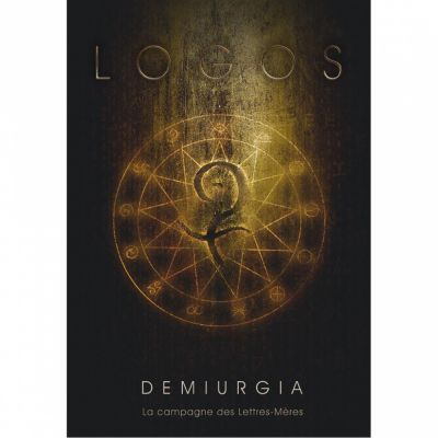 Jeu de R�le Aventure Logos : Demiurgia, la campagne des Lettres-M�res