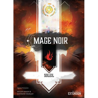 Deck-Building Strat�gie Mage Noir : Extension N�4 - Soleil (Feu)