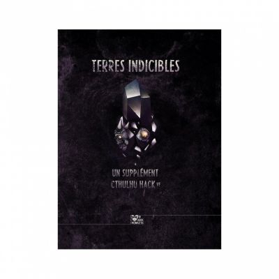 Jeu de R�le Jeu de R�le Cthulhu Hack (VF) - Terres Indicibles (un suppl�ment pour Cthulhu Hack)